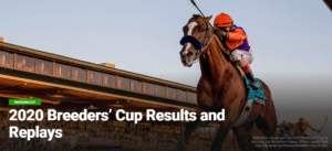 2020 Breeders' Cup Results and Replays